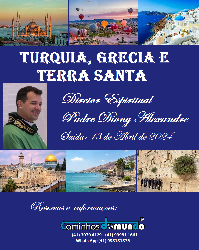 TERRA SANTA TURQUIA E GRECIA